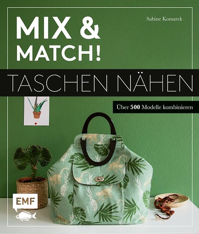 Mix and match! Taschen nähen