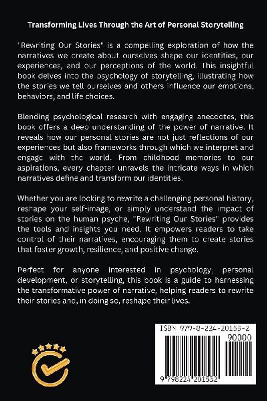 Rewriting Our Stories - The Power of Narrative in Shaping Our Identities