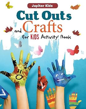 Cut Outs and Crafts for Kids Activity Book