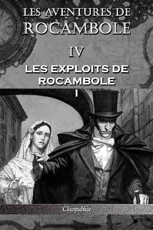 Les aventures de Rocambole IV