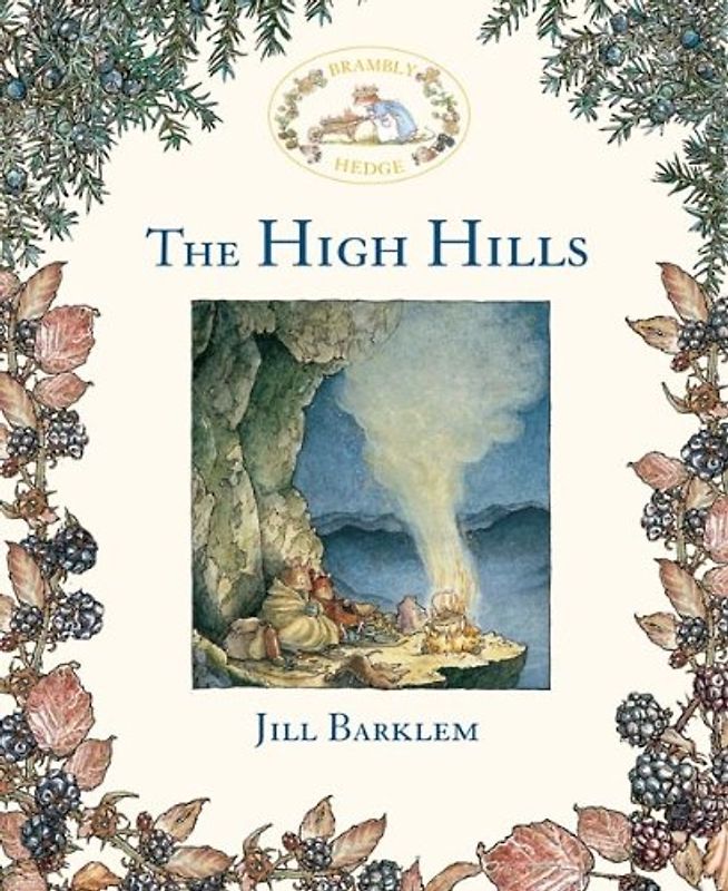 High Hills (Brambly Hedge) - Barklem, Jill
