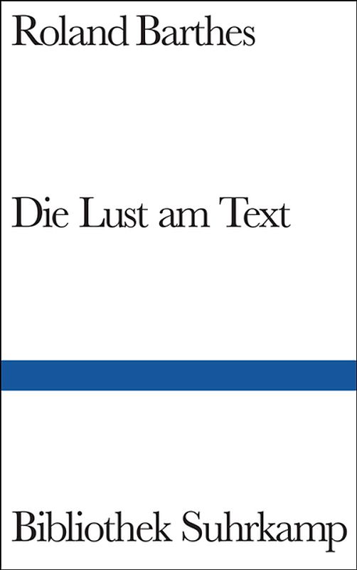Die Lust am Text