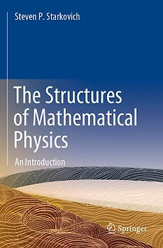 The Structures of Mathematical Physics