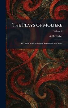 The Plays of Moliere