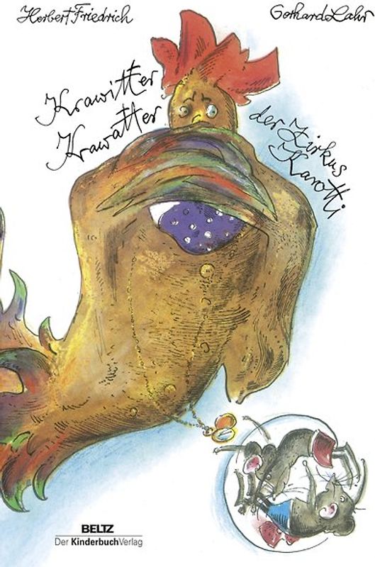 Krawitter Krawatter der Zirkus Karotti