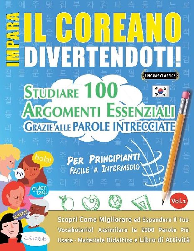 IMPARA IL COREANO DIVERTENDOTI! - PER PRINCIPIANTI