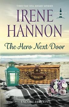 The Hero Next Door: Encore Edition (Lighthouse Lane, Band 2)