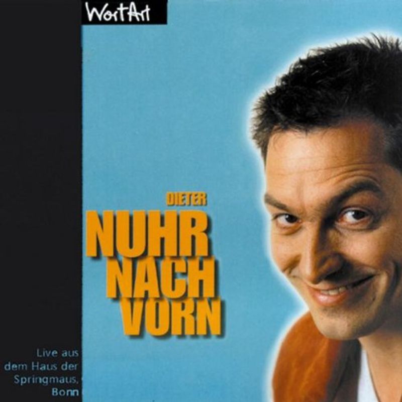 Dieter Nuhr - Nuhr Nach Vorn