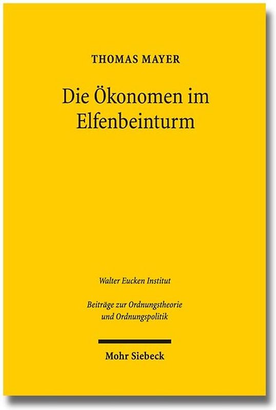 Die Ökonomen im Elfenbeinturm
