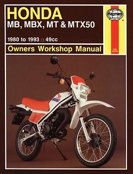 Honda MB, MBX, MT & MTX50 Owners Workshop Manual: 1980 to 1993 (Haynes Owners Workshop Manuals) - Churchill, Jeremy