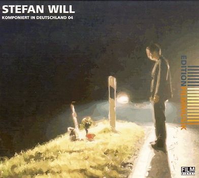 Stefan Will - Komponiert in Deutschland 4