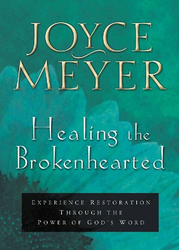 Healing the Brokenhearted