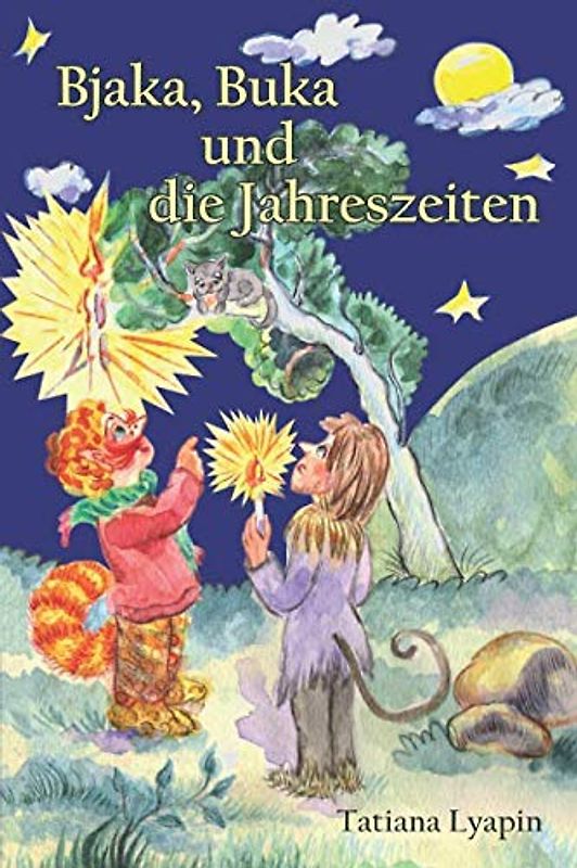 Bjaka, Buka und die Jahreszeiten