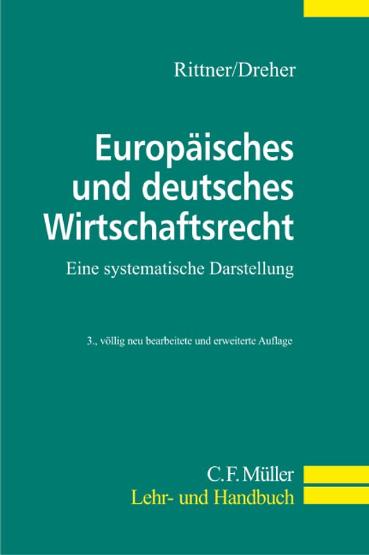 Europäisches und deutsches Wirtschaftsrecht