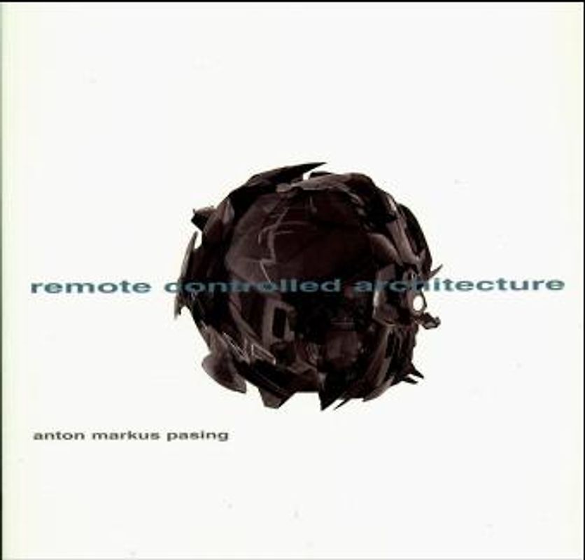 Remote Controlled Architecture