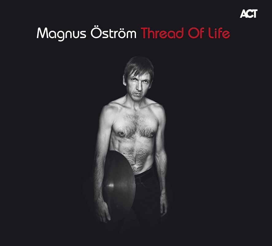 Magnus Oström - Thread of Life