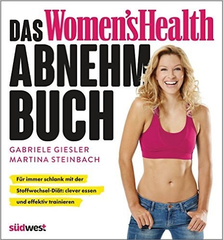 Das Women's Health Abnehm-Buch