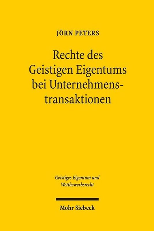 Rechte des Geistigen Eigentums bei Unternehmenstransaktionen