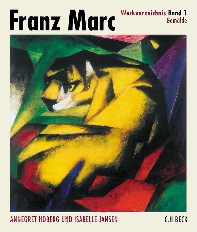 Franz Marc Werkverzeichnis Band I: Gemälde