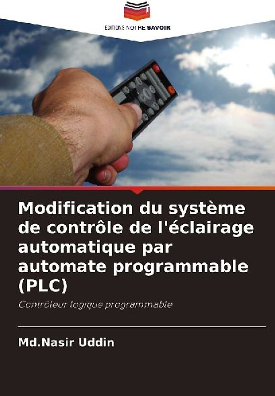 Modification du système de contrôle de l'éclairage automatique par automate programmable (PLC)