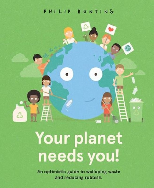 Your Planet Needs You!