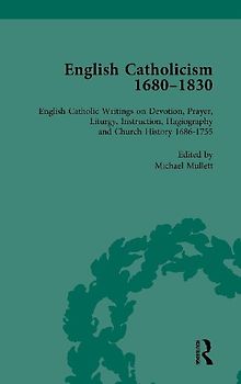 English Catholicism, 1680-1830, vol 2