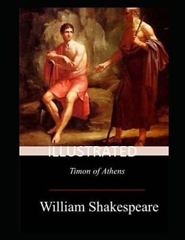 Timon of Athens Illustrated