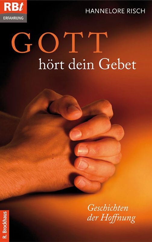 Gott hört dein Gebet