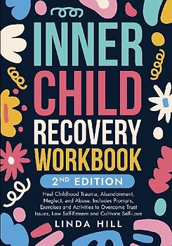 Inner Child Recovery Workbook, 2nd Edition