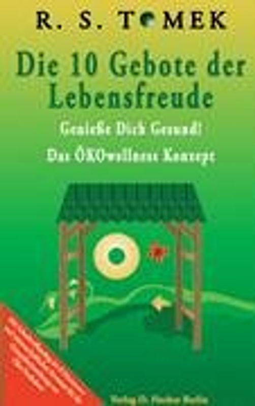 Die 10 Gebote der Lebensfreude