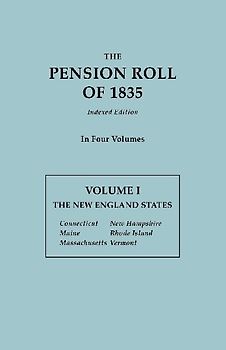 Pension Roll of 1835. in Four Volumes. Volume I
