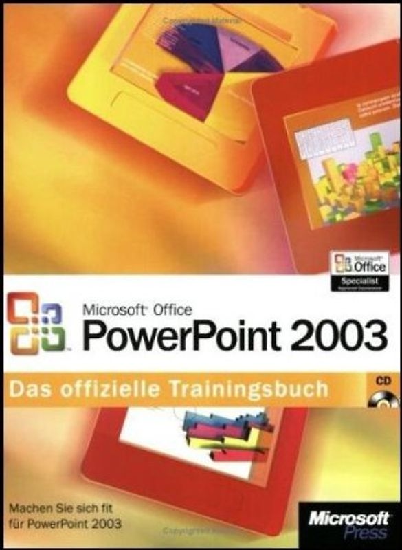 Microsoft Office PowerPoint 2003 - Das offizielle Trainingsbuch
