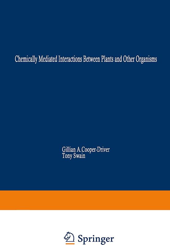 Chemically Mediated Interactions between Plants and Other Organisms