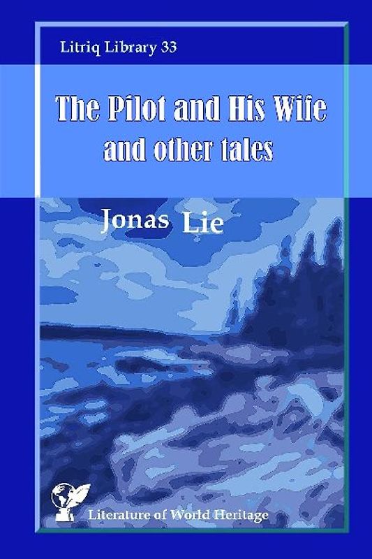 The Pilot and His Wife and other tales