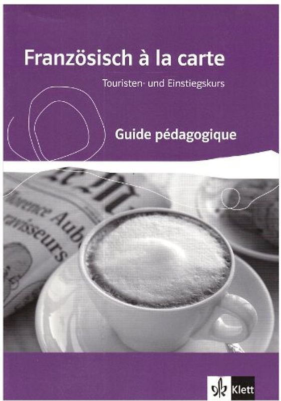 Französisch à la carte. Lehrerheft
