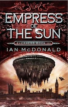 Empress of the Sun: Book 3 of the Everness Series