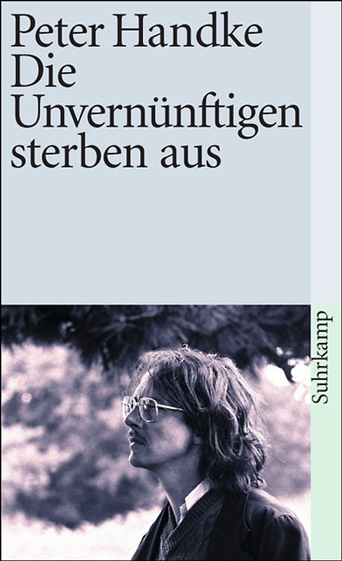 Die Unvernünftigen sterben aus