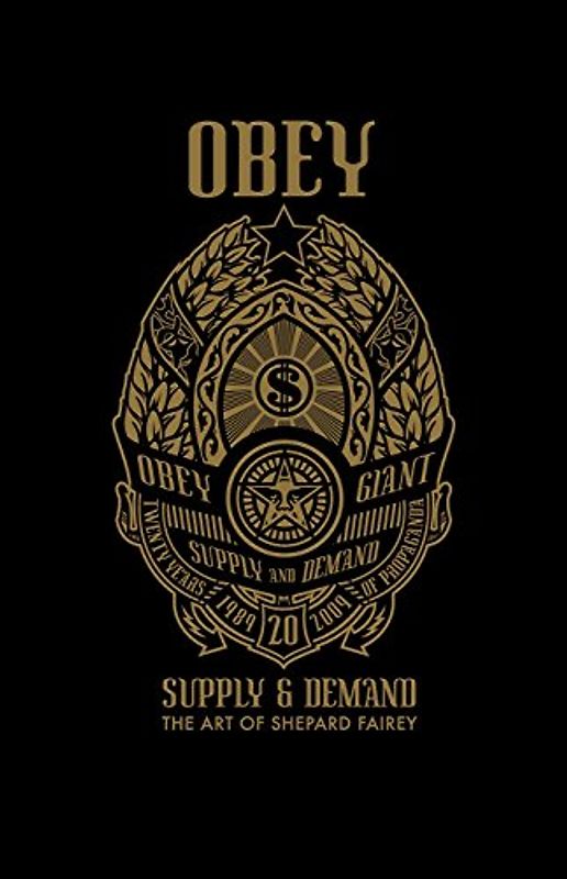 Obey: Supply and Demand