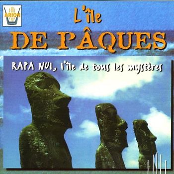L Ile de Paques - Papa Nui