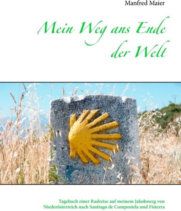 Mein Weg ans Ende der Welt
