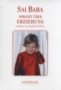 Sai Baba spricht über Erziehung