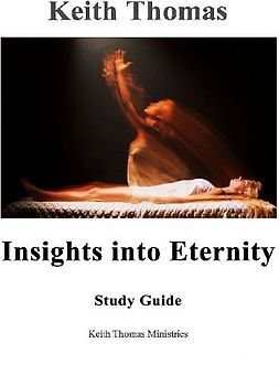 Insights into Eternity Study Guide