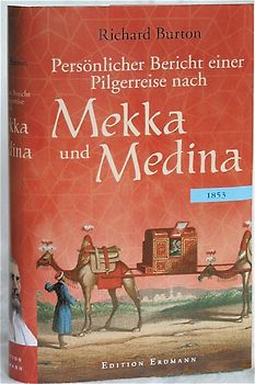 Persönlicher Bericht einer Pilgerreise nach Mekka und Medina