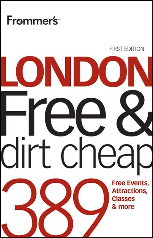 Frommer'sLondon Free and Dirt Cheap