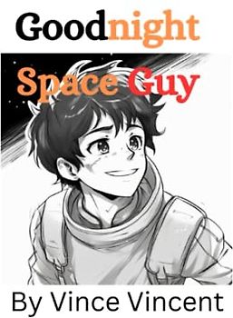 Goodnight Space Guy: Picture Book with Nursery Rhymes to Improve Children's Vocabulary