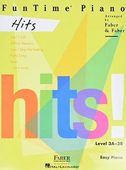 Funtime Piano Hits: Level 3a-3b: Level 3A-3B Easy Piano