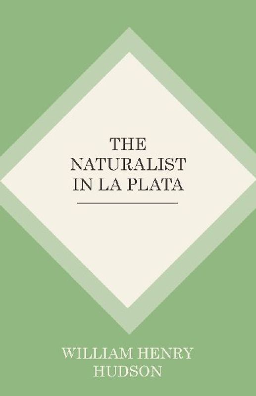 The Naturalist In La Plata