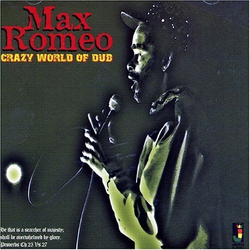Max Romeo - Crazy World of Dub