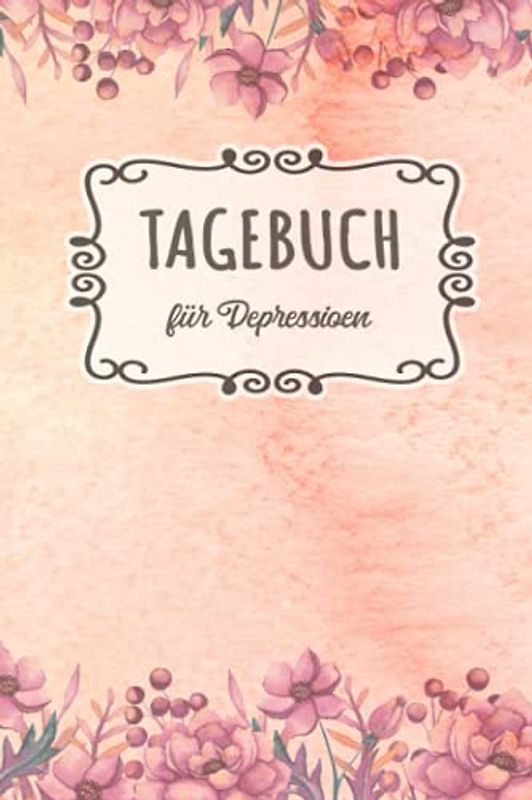 Stimmungstagebuch für Depressionen: Selbsthilfebuch bei Depressionen, Burnout & Stress zum Ankreuzen und Ausfüllen,Tagebuch bei depressiver ... zur Psychologie Therapie