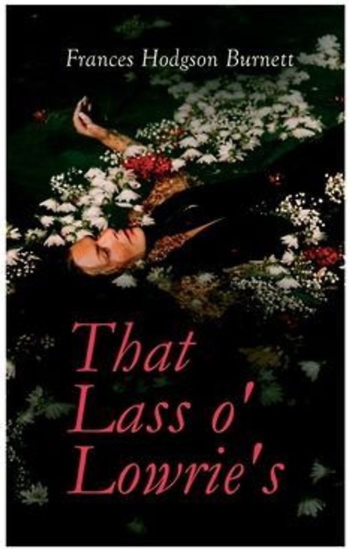 That Lass o' Lowrie's